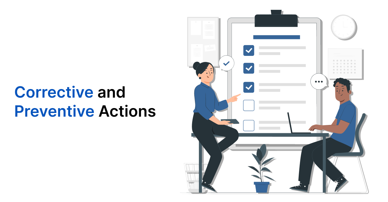 Understanding Corrective and Preventive Actions (CAPA)