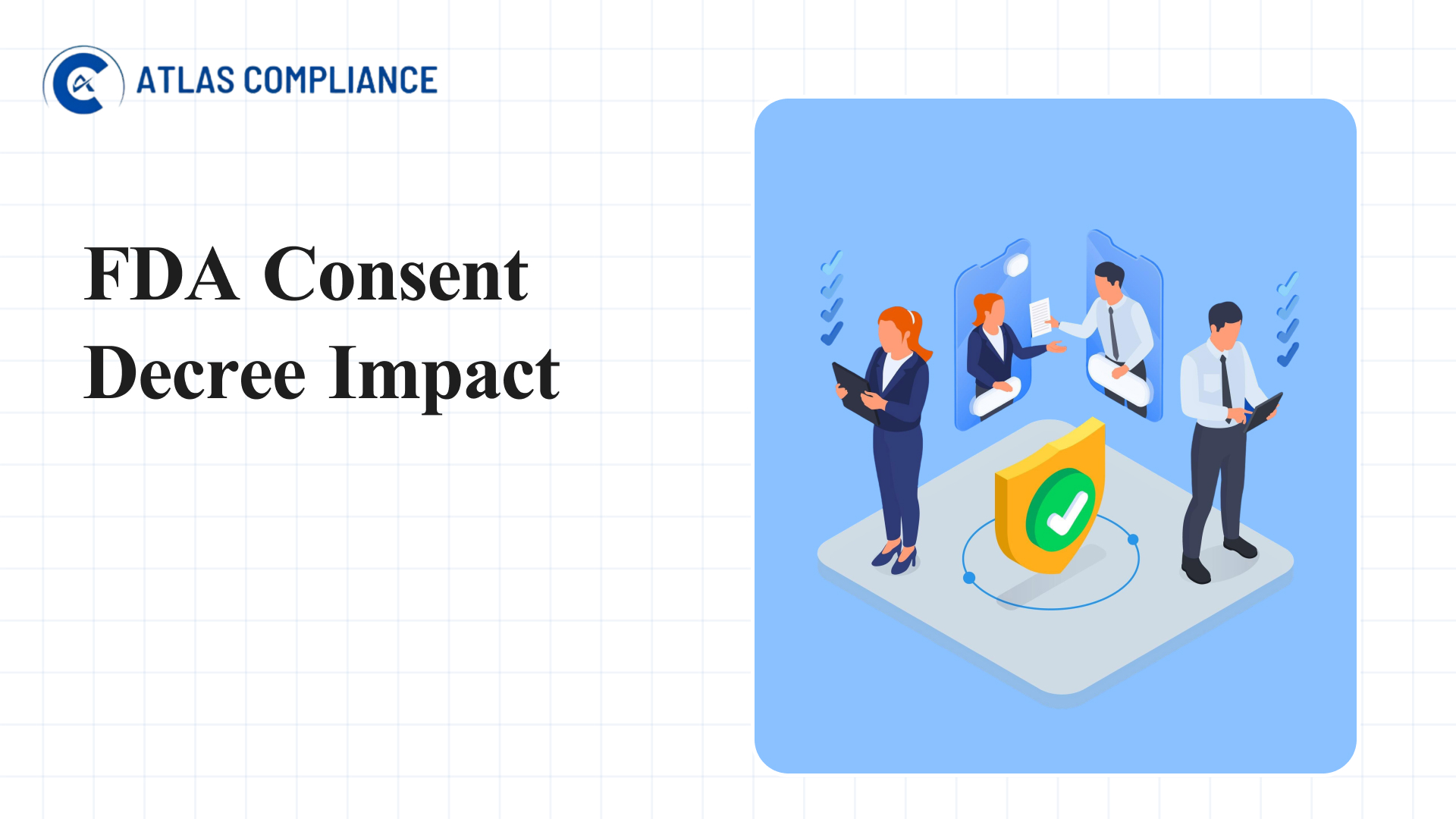 What FDA Consent Decrees Mean for Your Business