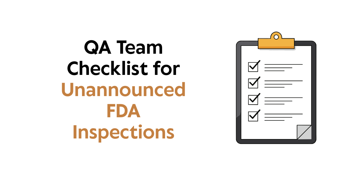 What Should QA Teams Prepare Before an Unannounced Inspection Occurs?